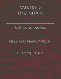 Vals No.12 en Si menor