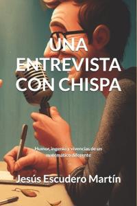 Una Entrevista Con Chispa