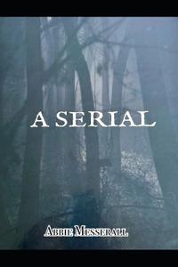 A Serial