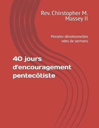 40 jours d'encouragement pentecôtiste