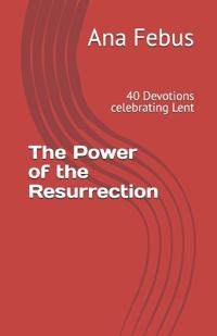Febus, A: Power of the Resurrection