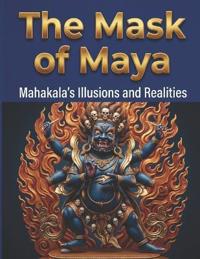 The Mask of Maya