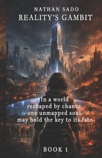 Reality's Gambit