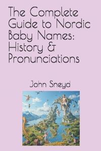 The Complete Guide to Nordic Baby Names