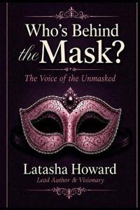 Who's Behind The Mask?