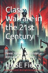 Class Warfare in the 21st Century
