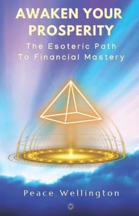 Awakened Prosperity
