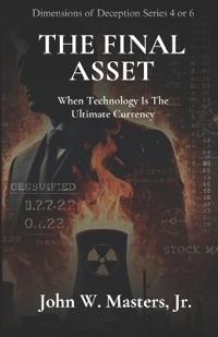 The Final Asset