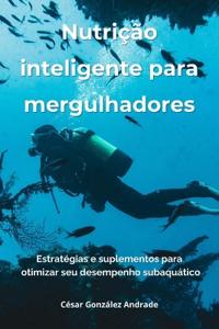 Nutrição inteligente para mergulhadores