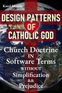 Design Patterns of Catholic God