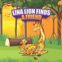 Lina Lion Finds A Friend