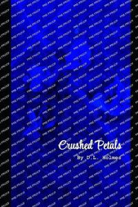 Holmes, D: Crushed Petals