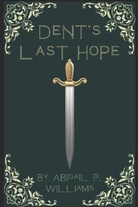 Dents Last Hope