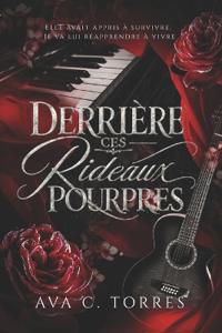 Derrière ces Rideaux Pourpres