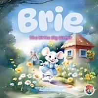 Brie, The Little Big Sister