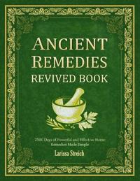 Ancient Remedies Revived Book