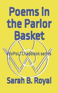 Poems in the Parlor Basket