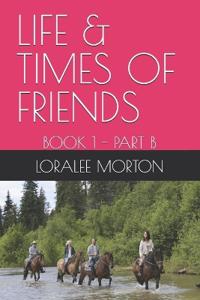 Life & Times of Friends