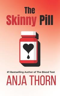 The Skinny Pill