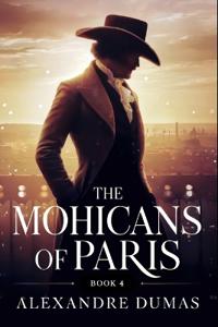 The Mohicans of Paris - Book 4