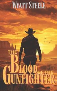 Blood of the Gunfighter
