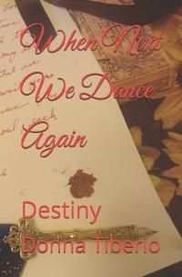 When Next We Dance Again