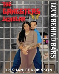 The Gangsters Scholar