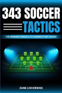 3-4-3 Soccer Tactics