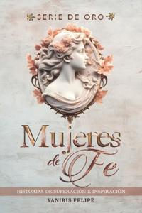 Mujeres de Fe