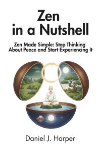 Zen in a Nutshell