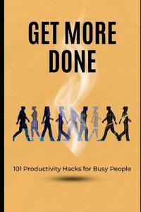 Get More Done