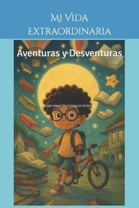 Casales Novoa, C: Mi Vida Extraordinaria