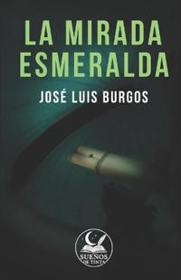 La Mirada Esmeralda