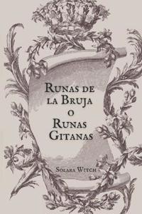 Runas de la Bruja o Runas Gitanas