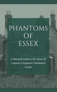 Phantoms of Essex