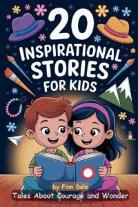 20 Inspirational Stories for Kids