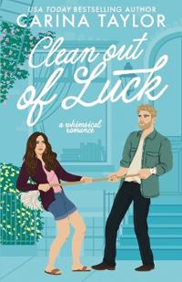 Clean Out of Luck