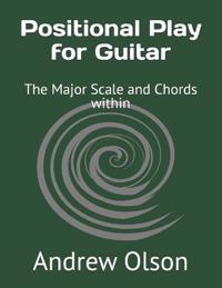 Positional Play for Guitar
