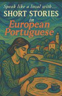 Short Stories In European Portuguese