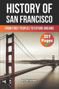 The History of San Francisco