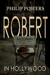 Robert Siodmak in Hollywood