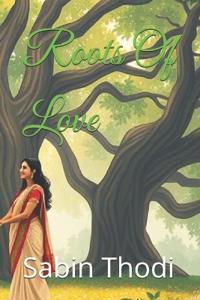 Roots Of Love