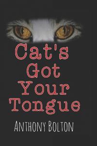 Cat's Got Your Tongue