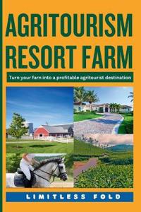 Agritourism Resort Farm