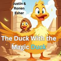 The Duck With the Magic Duck