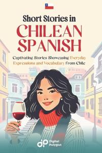 Short Stories in Chilean Spanish