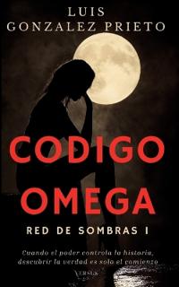 Gonzalez Prieto, L: Codigo Omega