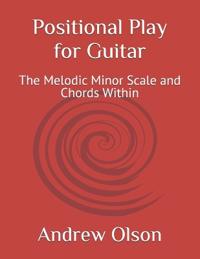 Positional Play for Guitar