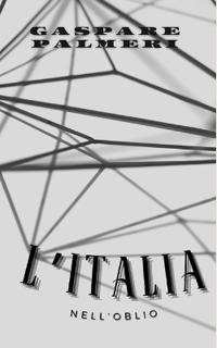 L'Italia nell'oblio
