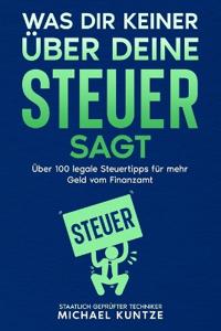 Was dir keiner über deine Steuer sagt